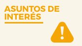 Asuntos de interés