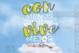 Campaña Con menos ruido convives mejor