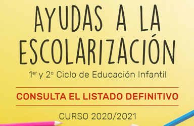 Publicación listados definitivos Ayudas Escolarización 1er y 2º Ciclo de Educación Infantil