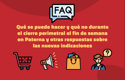 FAQS - QUÉ SE PUEDE HACER Y QUÉ NO DURANTE EL CIERRE PERIMETRAL EN FIN DE SEMANA EN PATERNA Y CON LAS NUEVAS RESTRICCIONES EN LA COMUNITAT VALENCIANA