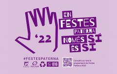 El Ayuntamiento lanza la campaña “En Festes Paterna només sí és sí”